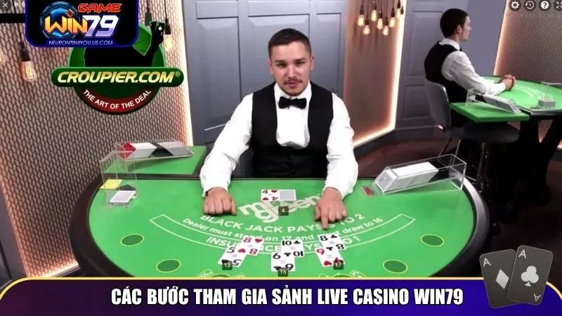 live casino 3 Các bước cá cược ở live casino Win79