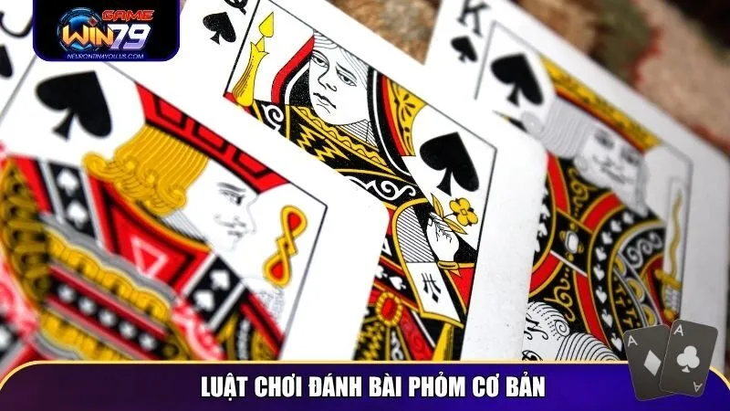 Luật chơi cơ bản dễ hiểu